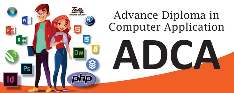 ADVANCE DIPLOMA IN COMPUTER APPLICATION(ADCA)